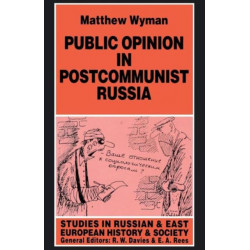 Public Opinion in Postcommunist Russia