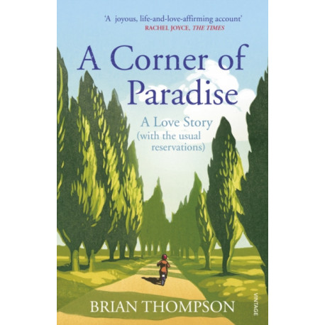 A Corner of Paradise: A love story (with the usual reservations)