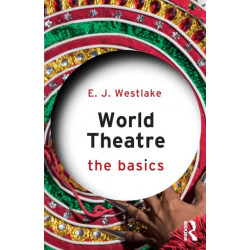 World Theatre: The Basics