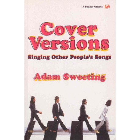 Cover Versions: Singing Other People's Songs