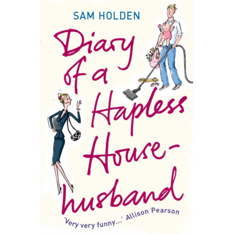 Diary of a Hapless Househusband