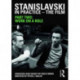 Stanislavski in Practice - The Film: Part Two