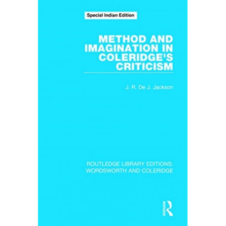 METHOD & IMAGINATION IN COLERIDGES CRITI