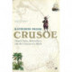 Crusoe: Daniel Defoe, Robert Knox And The Creation Of A Myth