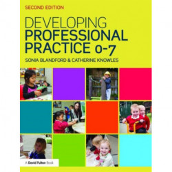Developing Professional Practice 0-7