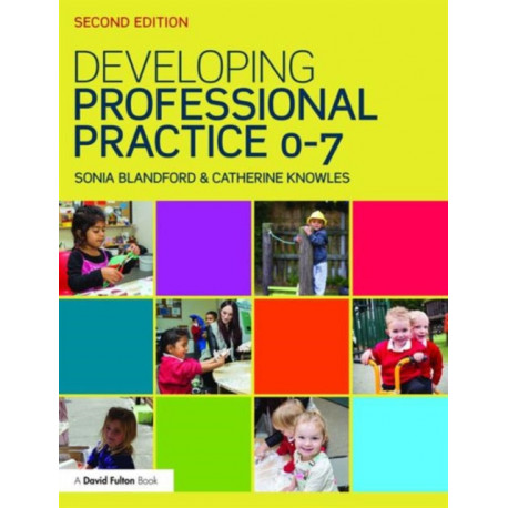 Developing Professional Practice 0-7