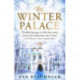 The Winter Palace: A novel of the young Catherine the Great