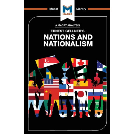 An Analysis of Ernest Gellner's Nations and Nationalism