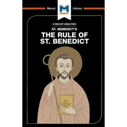 An Analysis of St. Benedict's The Rule of St. Benedict