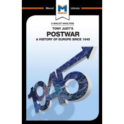 An Analysis of Tony Judt's Postwar: A History of Europe since 1945