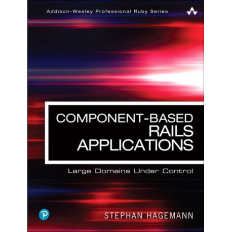Component-Based Rails Applications: Large Domains Under Control