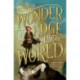 Wonder at the Edge of the World