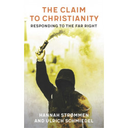 The Claim to Christianity: Responding to the Far Right