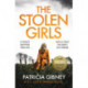 The Stolen Girls: A totally gripping thriller with a twist you won't see coming (Detective Lottie Parker, Book 2)