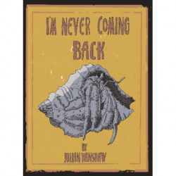 I'm Never Coming Back