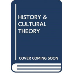 HISTORY & CULTURAL THEORY