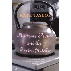Madame Proust and the Kosher Kitchen
