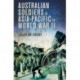 Australian Soldiers in Asia-Pacific in World War II