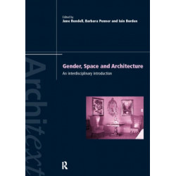 Gender Space Architecture: An Interdisciplinary Introduction
