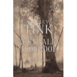 Australia 1901-2001: A Narrative History