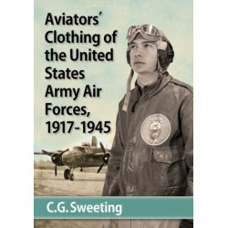 United States Army Aviators' Clothing, 1917-1945