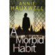 A Morbid Habit