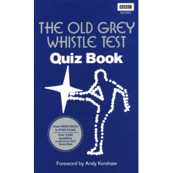 The Old Grey Whistle Test Quiz Book