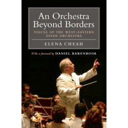 An Orchestra Beyond Borders: Voices of the West-Eastern Divan Orchestra
