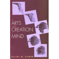 The Arts and the Creation of Mind