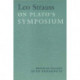 Leo Strauss On Plato's Symposium