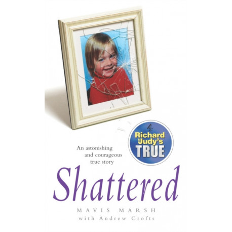 Shattered