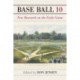 Base Ball 10: New Research on the Early Game