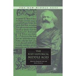 The Post-Historical Middle Ages