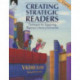 Creating Strategic Readers: Techniques for Supporting Rigorous Literacy Instruction