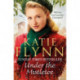 Under the Mistletoe: The unforgettable and heartwarming Sunday Times bestselling Christmas saga