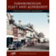 Farnborough, Fleet and Aldershot: Photographic Memories