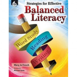 Strategies for Effective Balanced Literacy