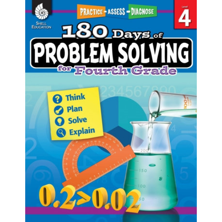 180 Days™: Problem Solving for Fourth Grade: Practice, Assess, Diagnose