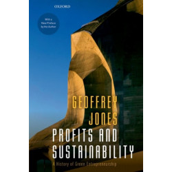 Profits and Sustainability: A History of Green Entrepreneurship
