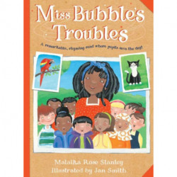 Miss Bubble's Troubles