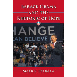 Barack Obama and the Rhetoric of Hope