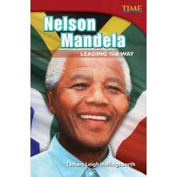 Nelson Mandela: Leading the Way