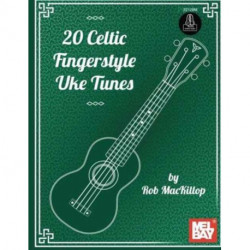 20 Celtic Fingerstyle Uke Tunes