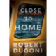 Close to Home