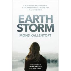 Earth Storm: The new novel from the Swedish crime-writing phenomenon