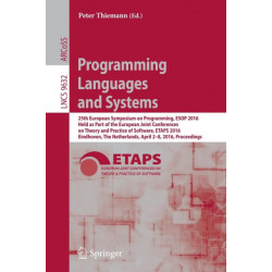 Programming Languages and Systems: 25th European Symposium on Programming, ESOP 2016, Held as Part of the European Joint Conferences on Theory and Practice of Software, ETAPS 2016, Eindhoven, The Netherlands, April 2-8, 2016, Proceedings