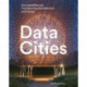 Data Cities: How satellites are transforming architecture and design