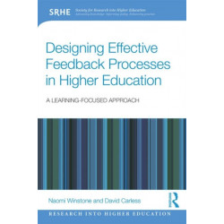 Designing Effective Feedback Processes in Higher Education: A Learning-Focused Approach