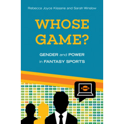 Whose Game?: Gender and Power in Fantasy Sports