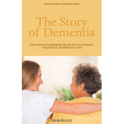 The Story of Dementia